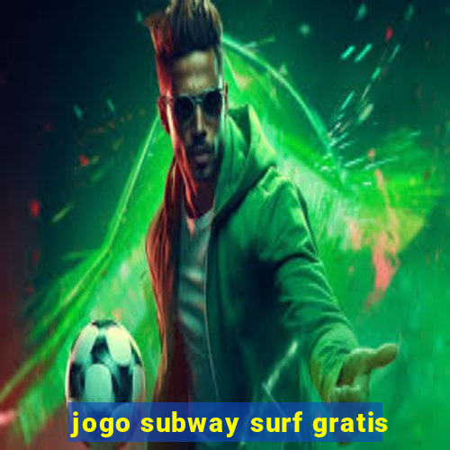 jogo subway surf gratis